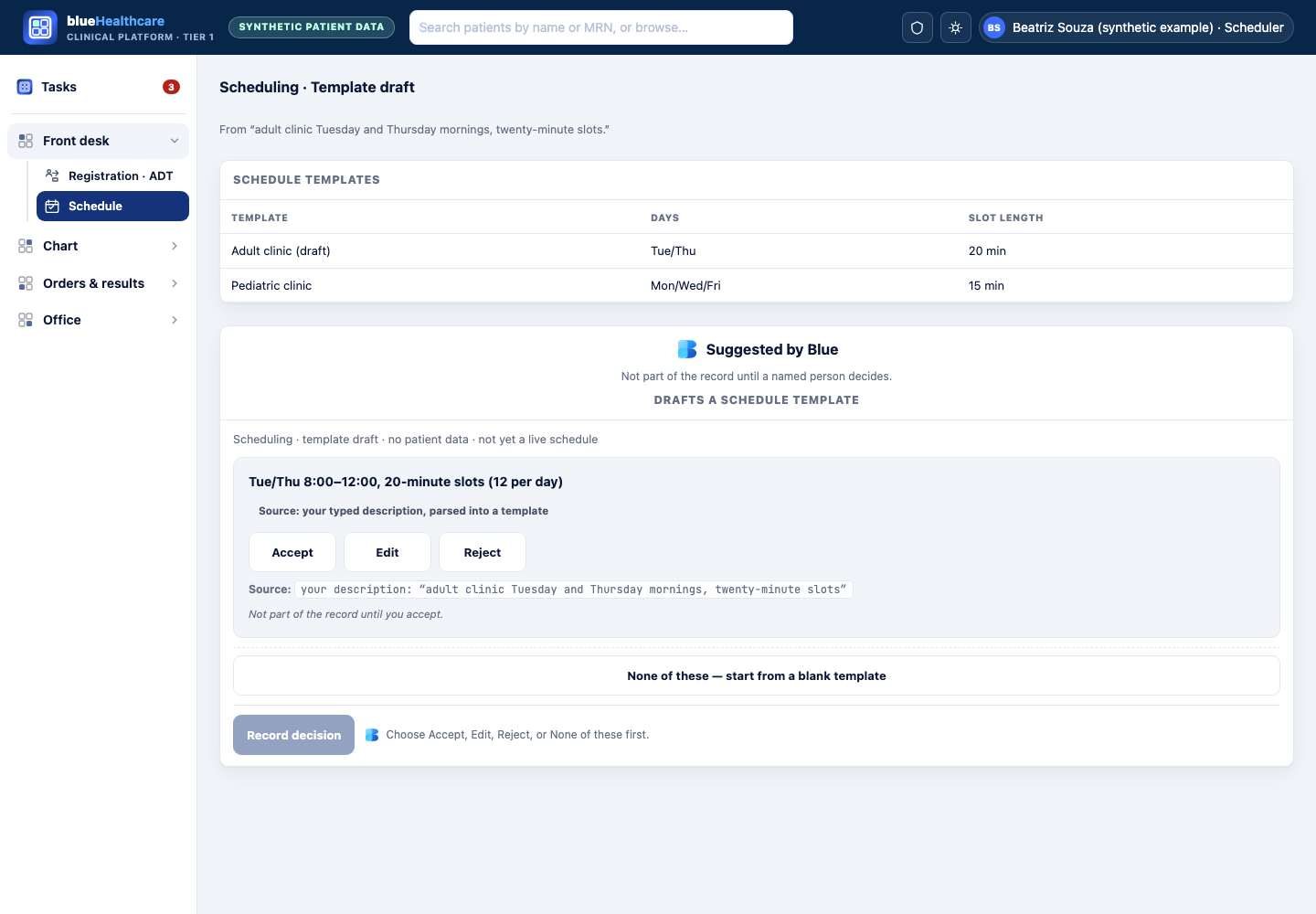 Design mockup: blueHealthcare shell, Front desk area, showing Blue's suggested schedule template drafted from a plain-language description.