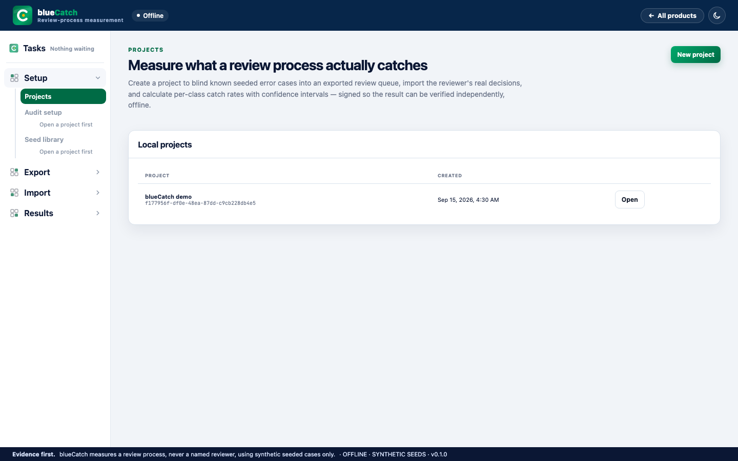 blueCatch Projects screen: a local project, blueCatch demo, listed alongside a form to create a new project, running fully offline on synthetic seeds.